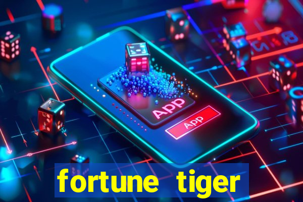 fortune tiger cassino pix